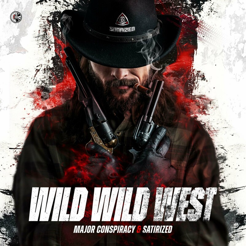 Major Conspiracy & Satirized - Wild Wild West (Original Mix)