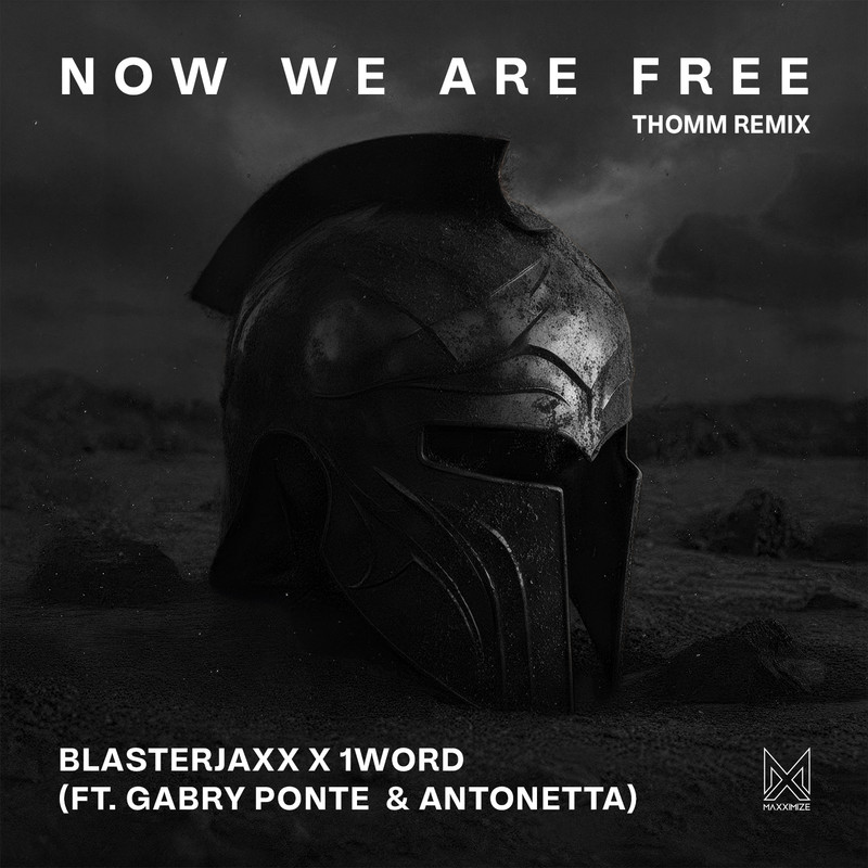 Blasterjaxx & 1 World - Now We Are Free (feat. Gabry Ponte & AntoNetta) [THOMM Extended Remix]