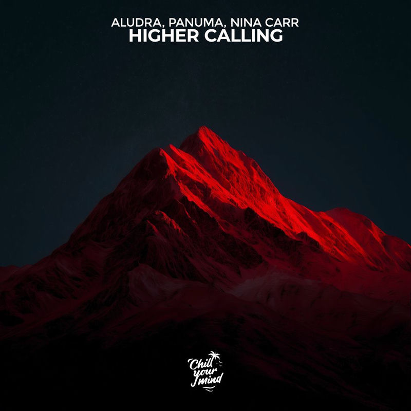 Aludra, Panuma & Nina Carr - Higher Calling (Original Mix)