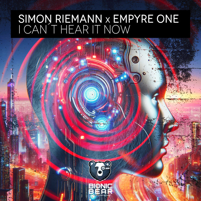 Empyre One & Simon Riemann - I Can't Hear It Now (Extended Mix)