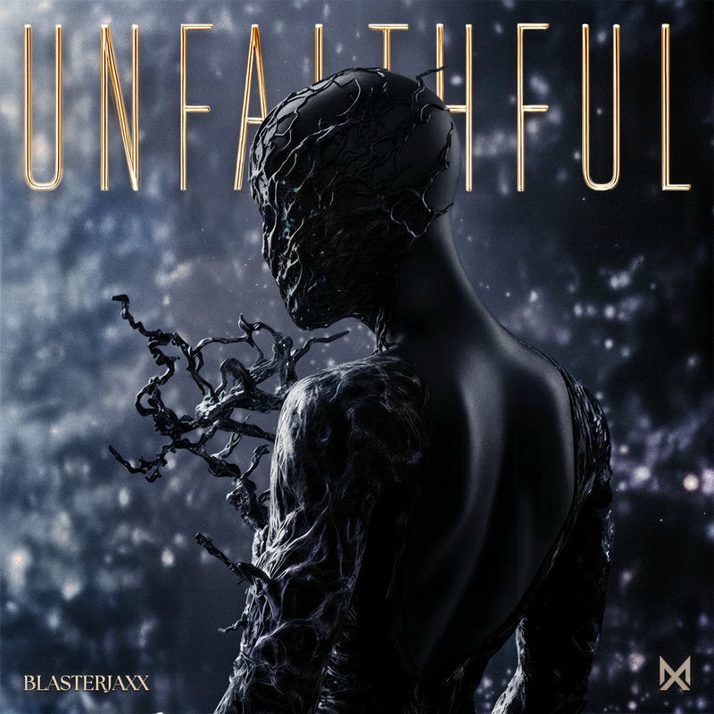 Blasterjaxx - Unfaithful (Original Mix)