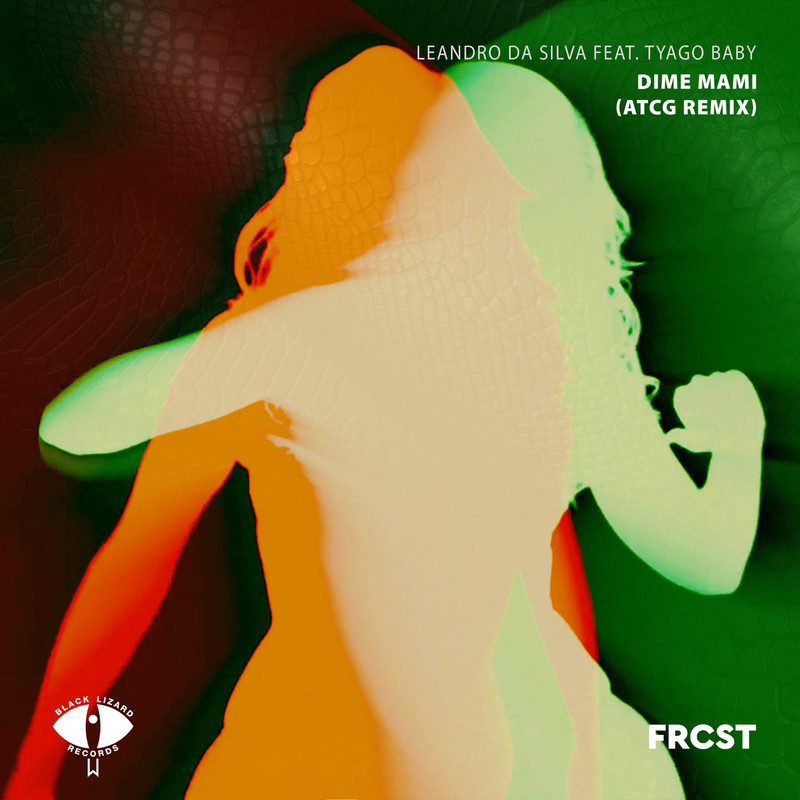 Leandro Da Silva feat. Tyago Baby - Dime Mami (AtcG Extended Remix)
