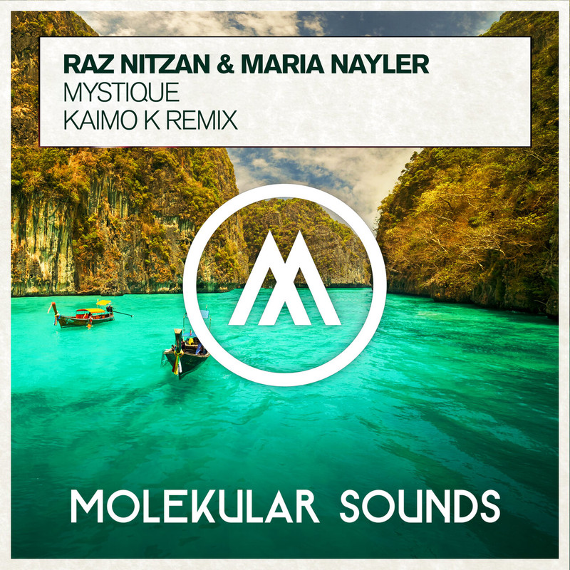Raz Nitzan & Maria Nayler - Mystique (Kaimo K Extended Mix)
