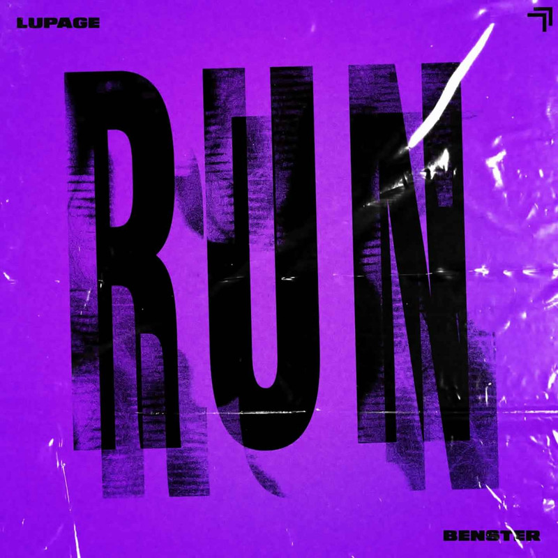 Lupage & Benster - Run (Original Mix)