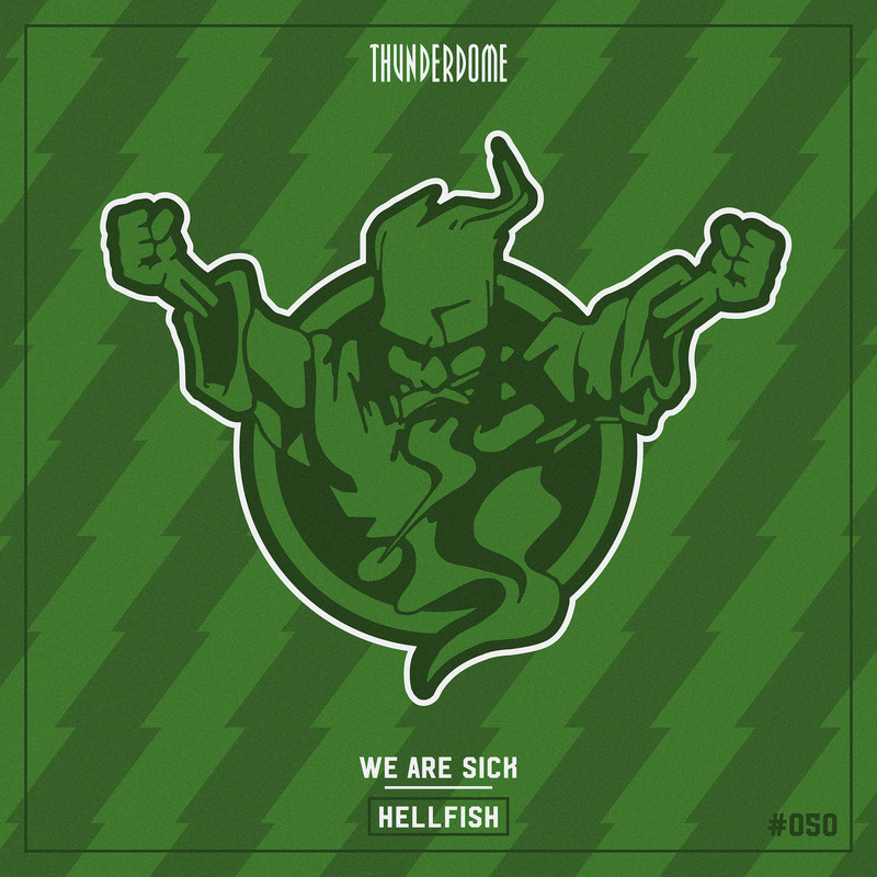 Hellfish - We Are Sick (Extended Mix)
