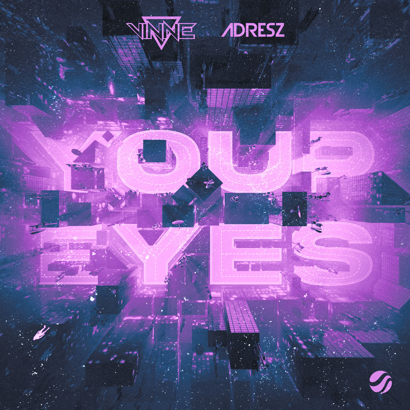 VINNE & ADRESZ - Your Eyes (Extended Mix)