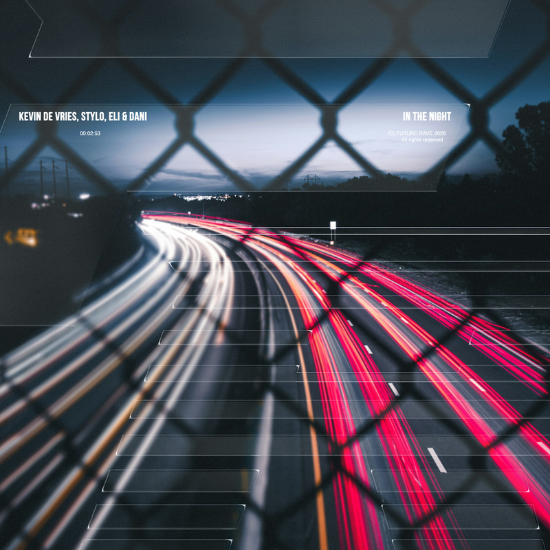 Kevin de Vries, Stylo, Eli & Dani - In The Night (Extended Mix)