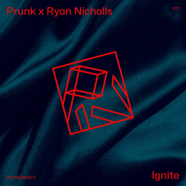 Prunk & Ryan Nicholls - Ignite (Original Mix)
