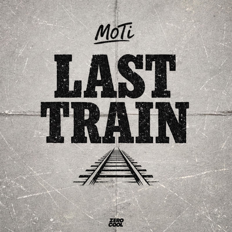 MOTi - Last Train (Original Mix)