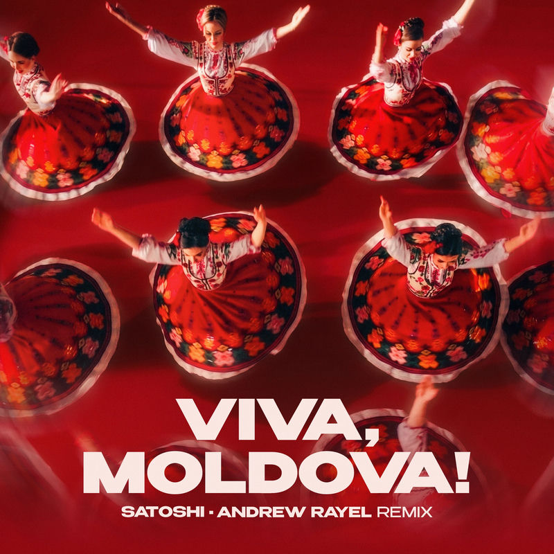 satoshi - Viva, Moldova! (Andrew Rayel Remix)