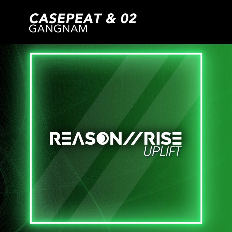 Casepeat & 02 - Gangnam (Extended Mix)