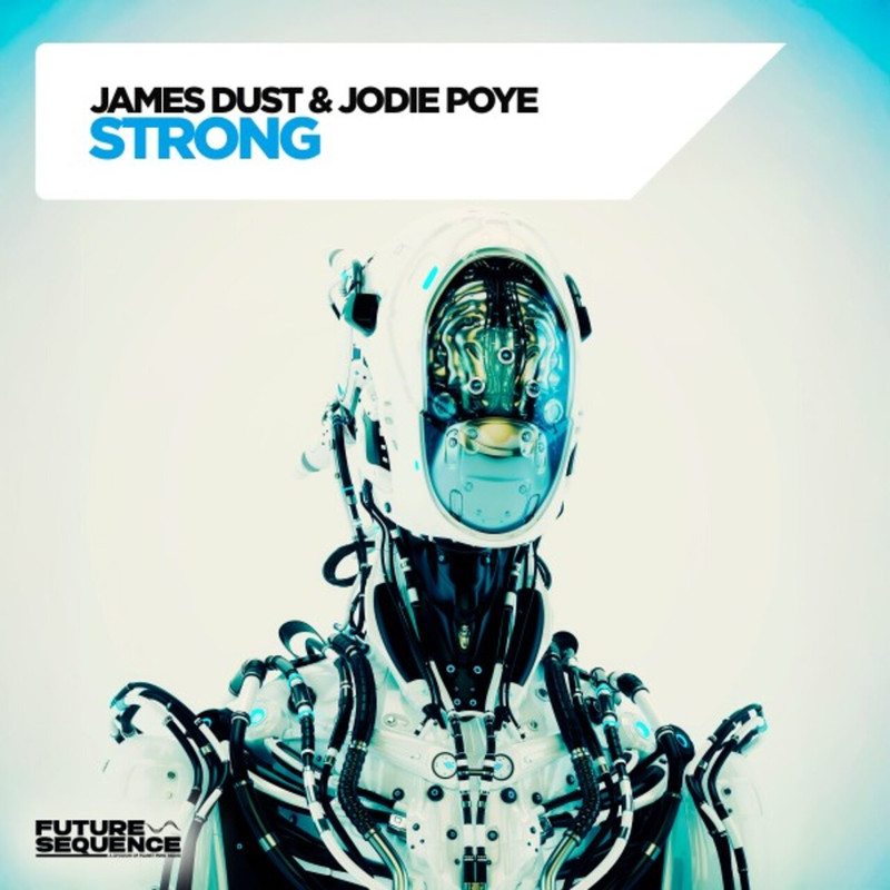 James Dust & JODIE POYE - Strong (Extended Mix)