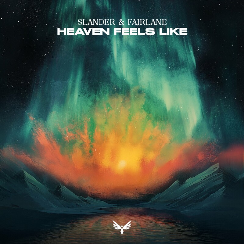 SLANDER & Fairlane - Heaven Feels Like (Original Mix)