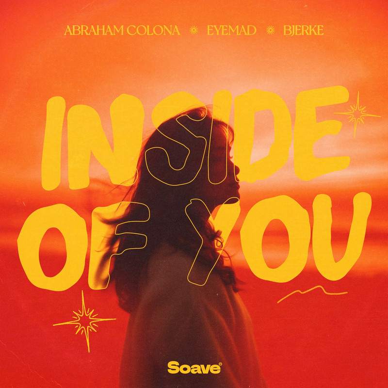 Abraham Colona & EyeMad - Inside Of You (feat. Bjerke) (Original Mix)