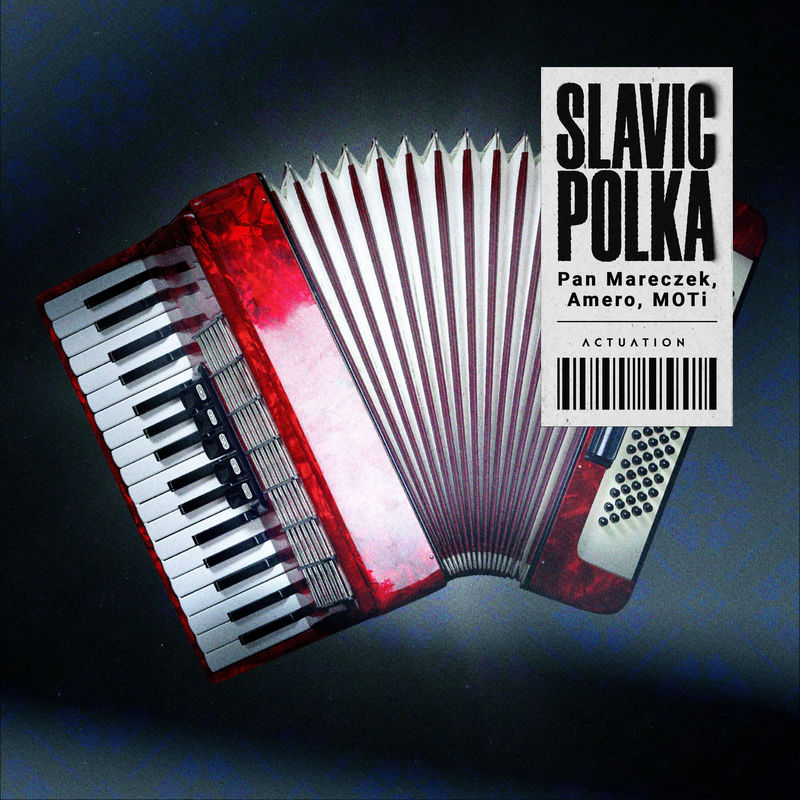 Pan Mareczek, Amero & MOTi - SLAVIC POLKA (Original Mix)
