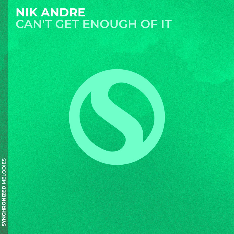 Nik Andre - Can't Get Enough Of It (Extended Mix)