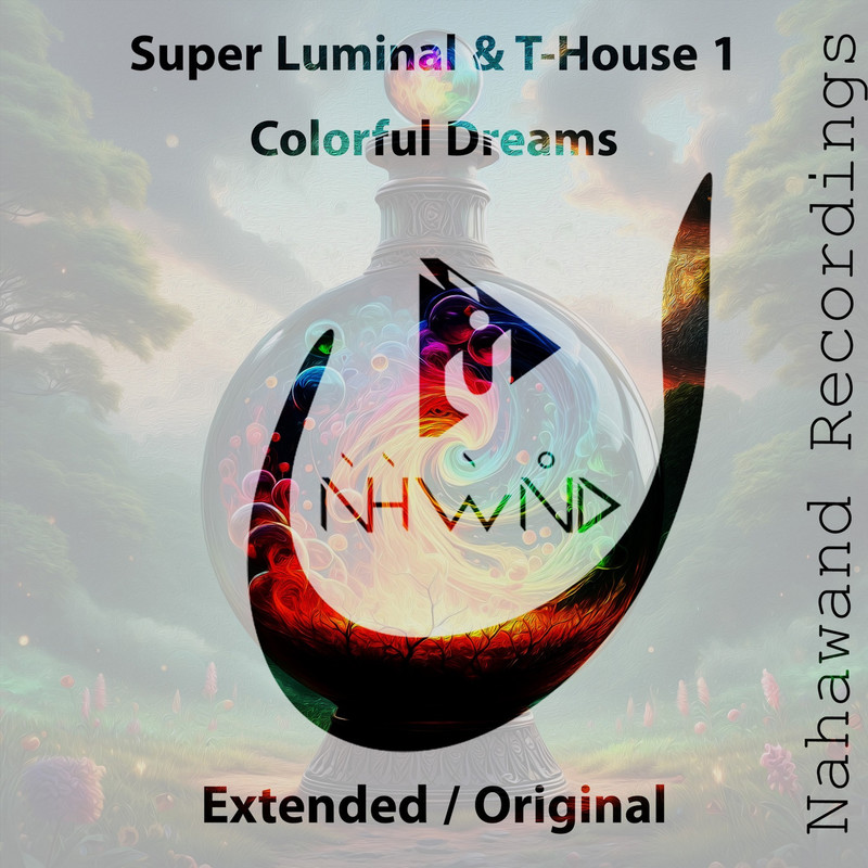Super Luminal & T-House1 - Colorful Dreams (Extended Mix)