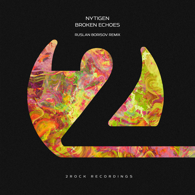 NyTiGen - Broken Echoes (Ruslan Borisov Extended Remix)