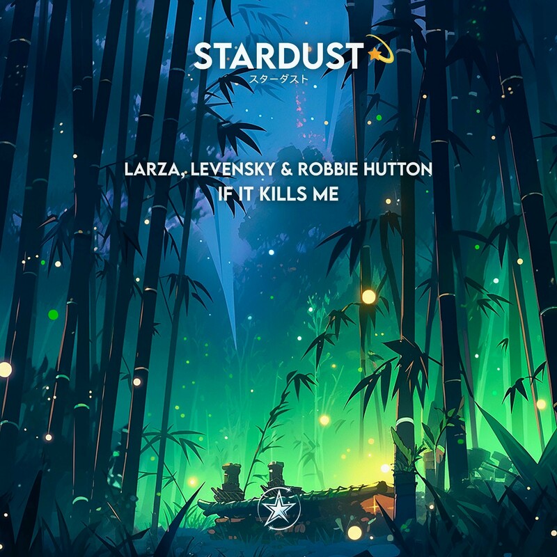Larza, Levensky & Robbie Hutton - If It Kills Me (Original Mix)