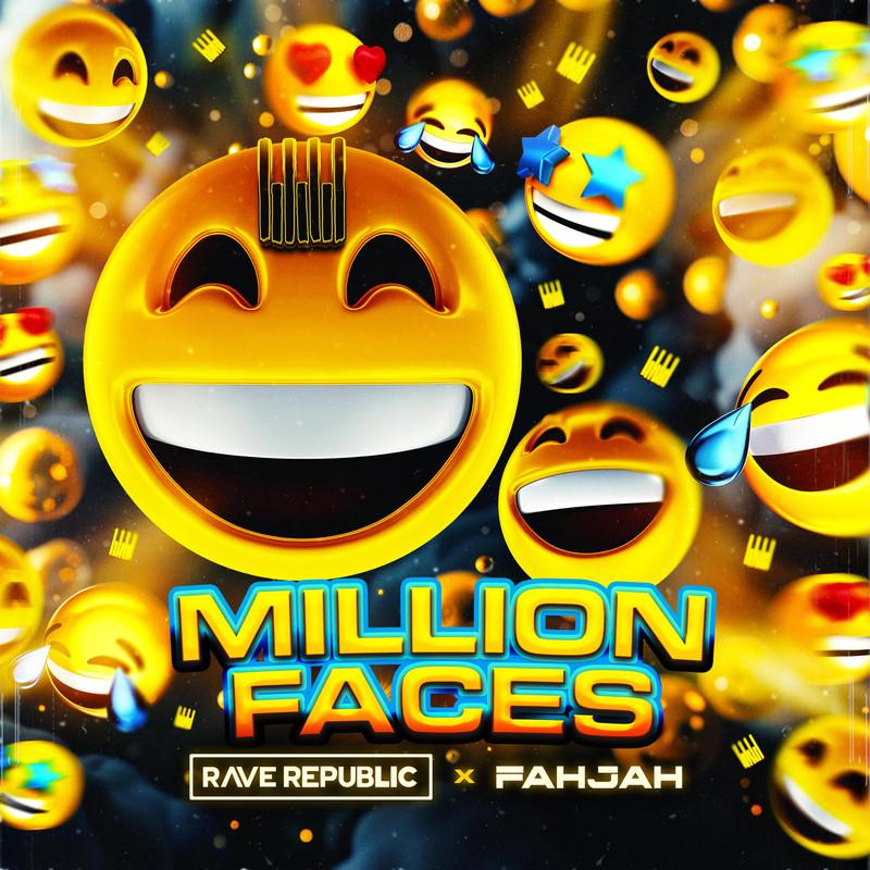 Rave Republic x Fahjah - Million Faces (Extended Mix)
