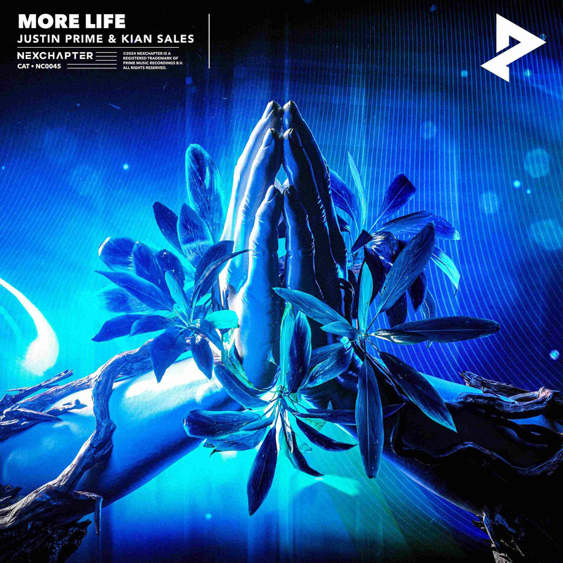 Justin Prime, Kian Sales - More Life (Extended Mix)