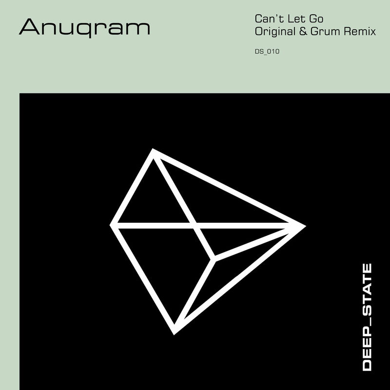 ANUQRAM - Can't Let Go (Grum Remix)