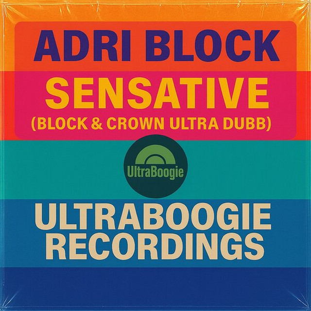 Adri Block, Block & Crown - Sensative (Original Mix)