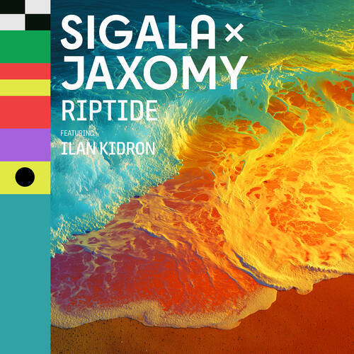 Sigala, Jaxomy & Ilan Kidron - Riptide (Extended Mix)