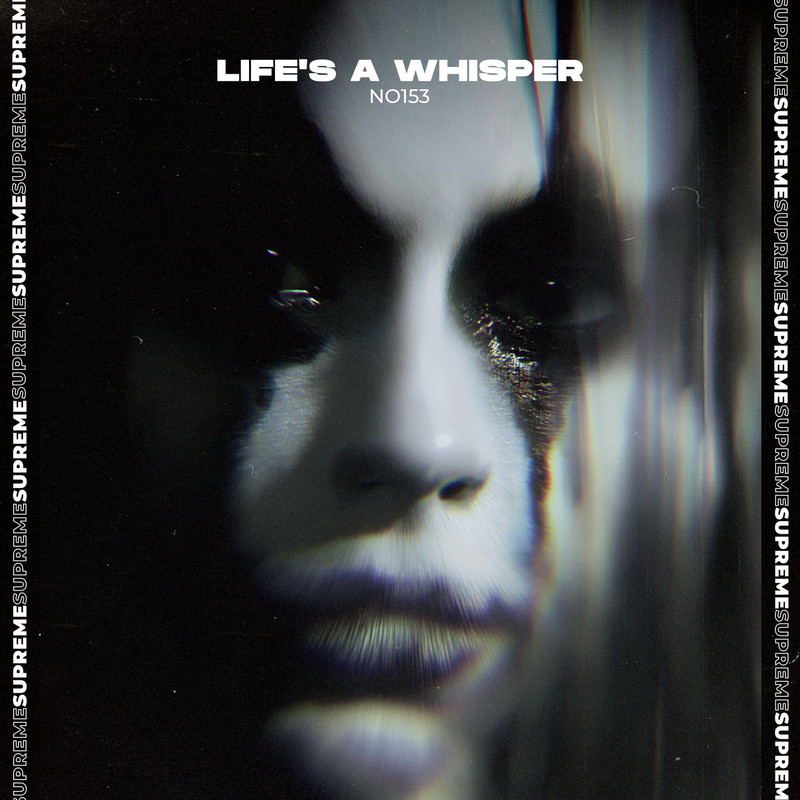 NO153 - Life's A Whisper (Extended Mix)