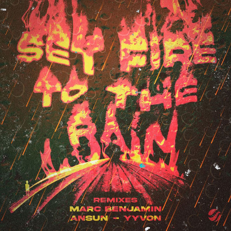 Marc Benjamin, Ansun, YYVON - Set Fire To The Rain (ZIFRIOS Remix)