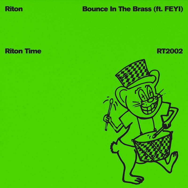 Riton & Feyi - Bounce In The Brass (Original Mix)