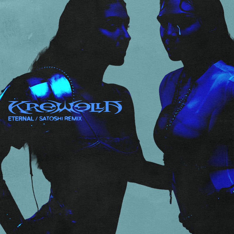 Krewella - Eternal (SATOSHI Remix)