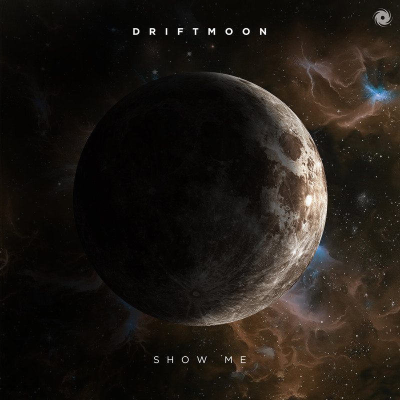 Driftmoon - Show Me (Extended Mix)