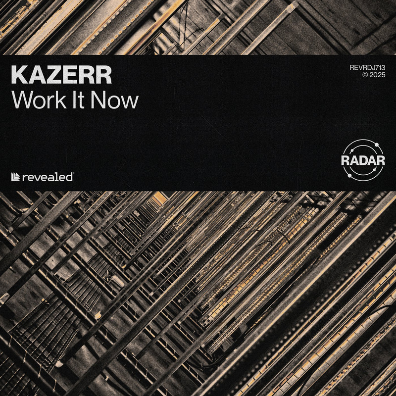 KAZERR - Work It Now (Extended Mix)