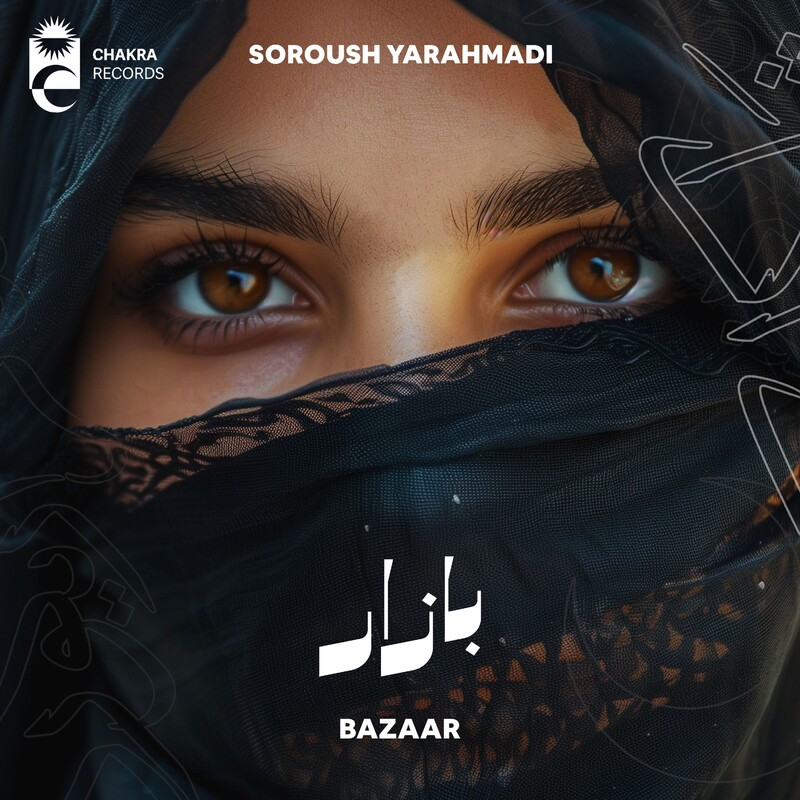 SOROUSH YARAHMADI - Bazaar (Original Mix)