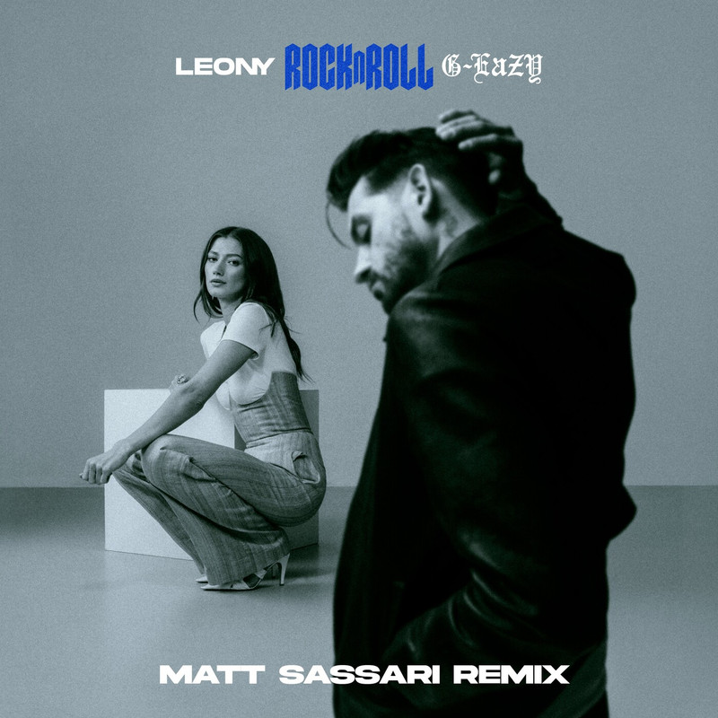Leony feat. G-Eazy - Rock n Roll (Matt Sassari Extended Remix)