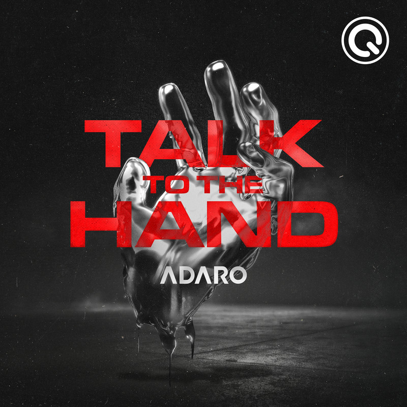 Adaro - Talk To The Hand (Extended Mix)