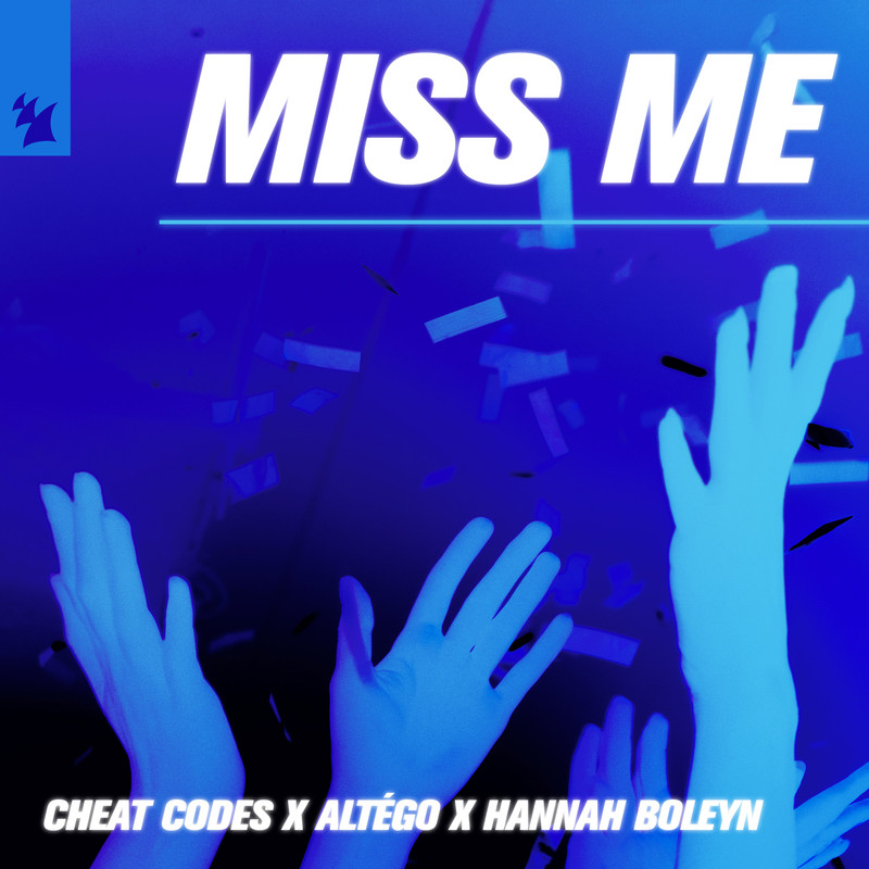 Cheat Codes, Altego & Hannah Boleyn - Miss Me (Extended Mix)