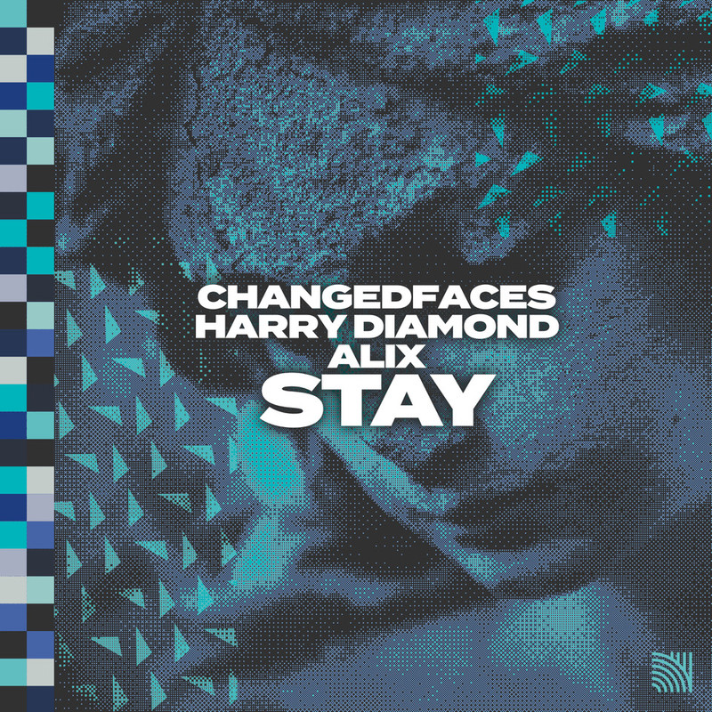 ChangedFaces & Harry Diamond feat. Alix - Stay (Extended Mix)