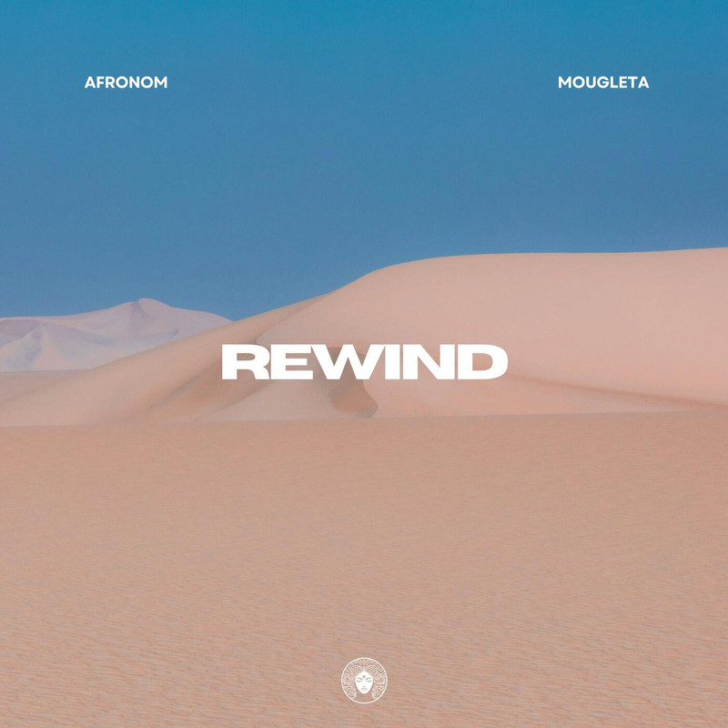 Mougleta, AFRONOM - Rewind (Extended Mix)