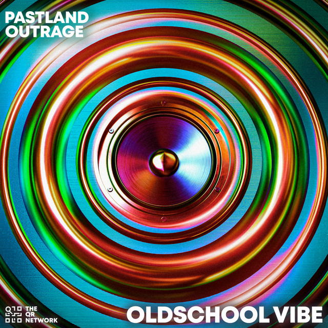 Pastland, OUTRAGE - Oldschool Vibe (Original Mix)