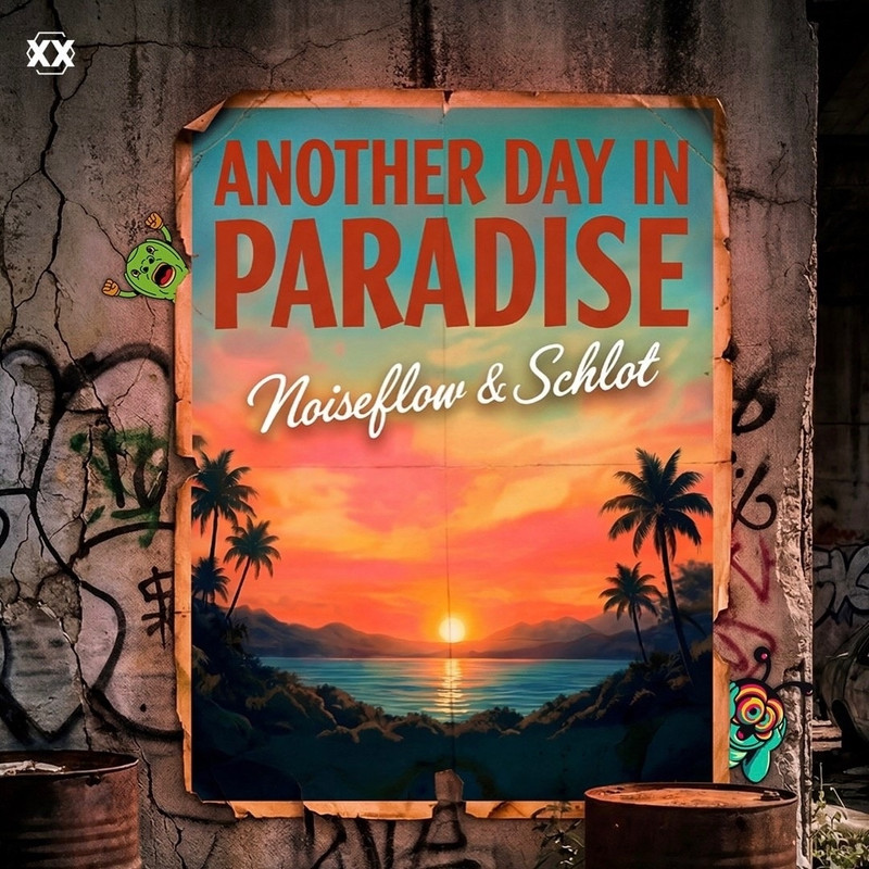 Noiseflow & Schlot - Another Day In Paradise (Extended Mix)