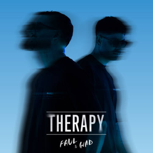 Faul & Wad, JUSTN X - Therapy (Extended Mix)
