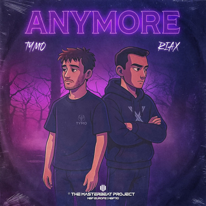 Tymo, Riax - Anymore (Extended Mix)