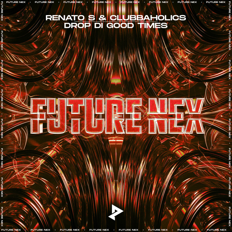 Renato S & Clubbaholics - Drop Di Good Times (Extended Mix)