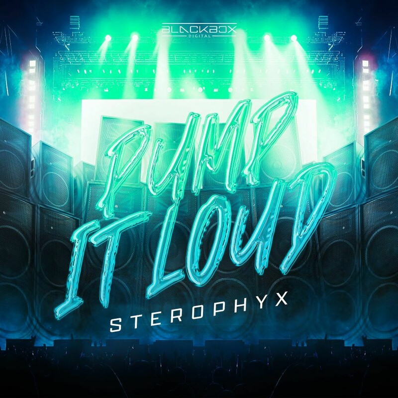 Sterophyx - Pump It Loud (Original Mix)