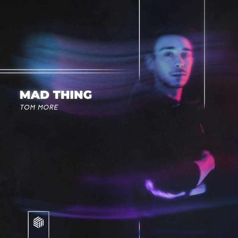 Tom More - Mad Thing (Extended Mix)