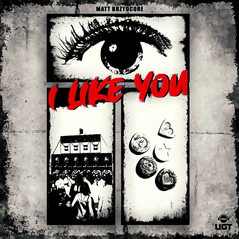 Matt Brzydcore - I like You (Original Mix)