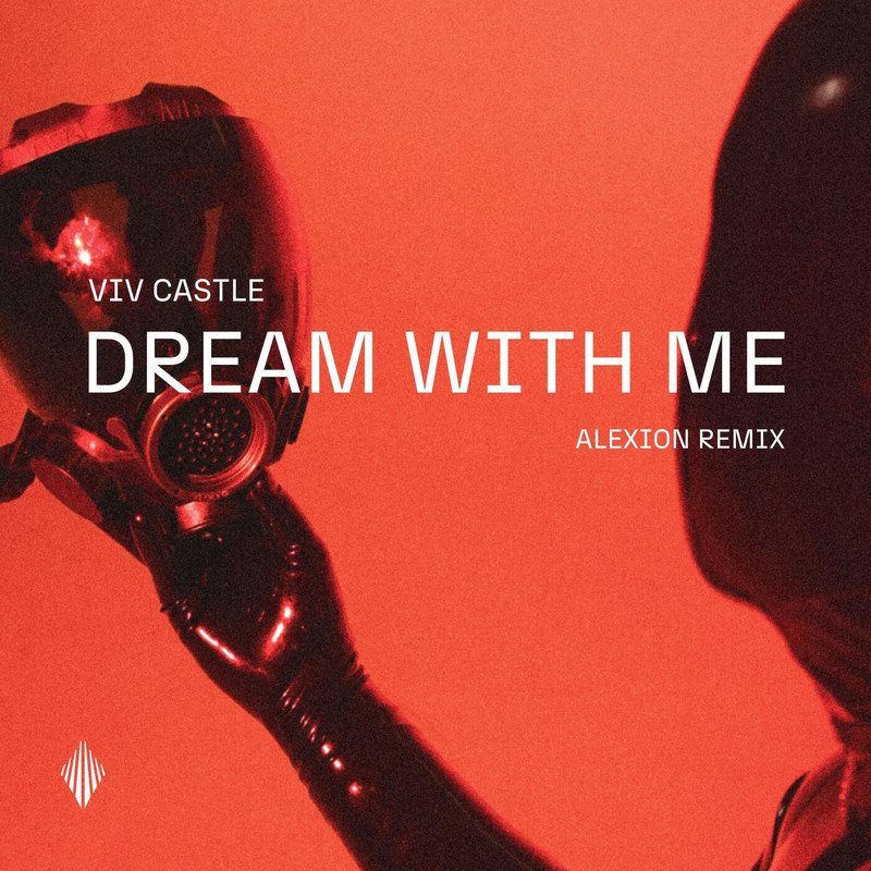 Viv Castle - Dream with Me (Alexion Extended Remix)