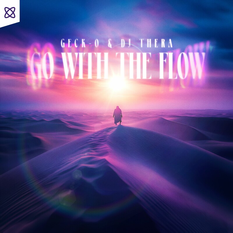 Geck-O & Dj Thera - Go With The Flow (Original Mix)